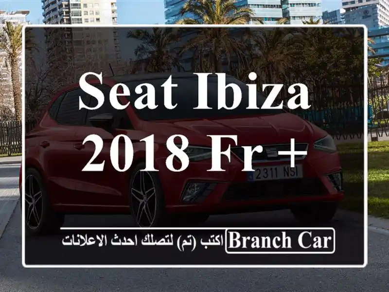 Seat Ibiza 2018 FR +