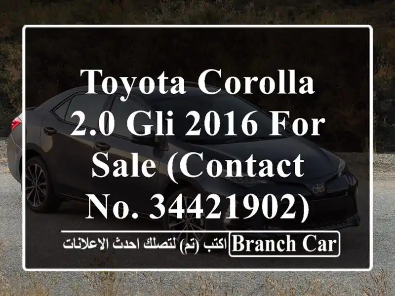 TOYOTA COROLLA 2.0 GLI 2016 FOR SALE (Contact no. 34421902)
