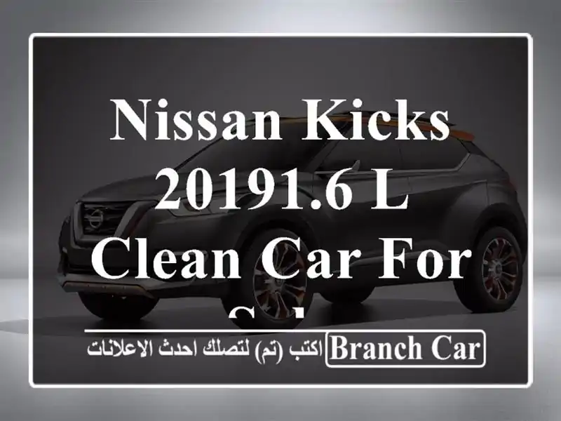 Nissan Kicks 20191.6 L Clean car for sale