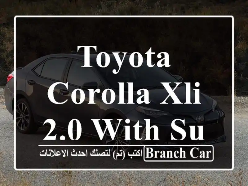 Toyota  Corolla  XLi  2.0  with Sunroof