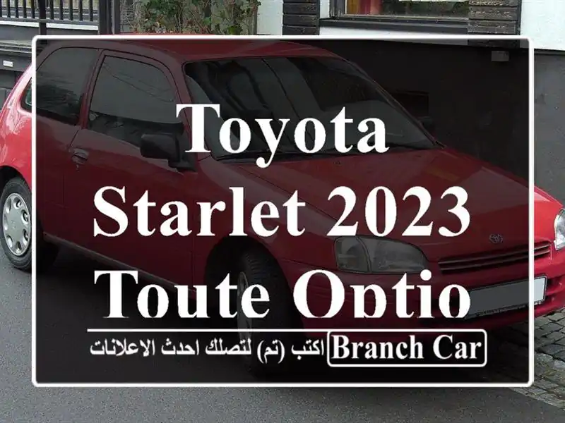 Toyota Starlet 2023 Toute options