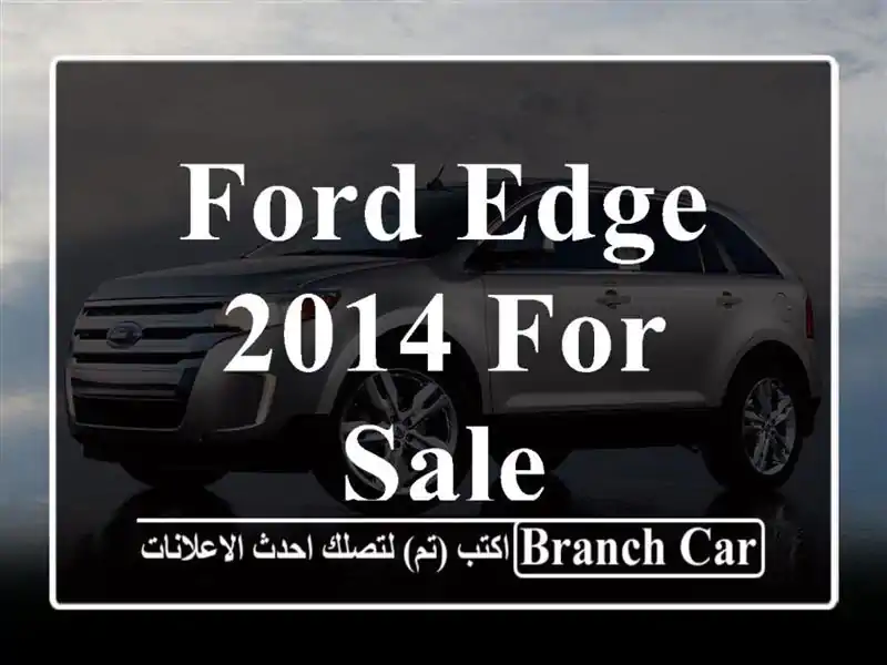 FORD EDGE 2014 FOR SALE
