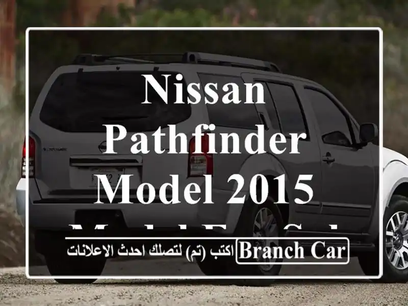 NISSAN PATHFINDER MODEL 2015 MODEL FOR SALE