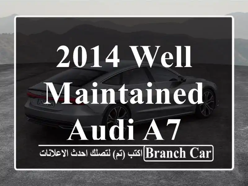 2014 well maintained Audi A7