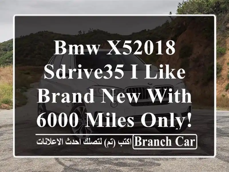BMW X52018 sDrive35 i like brand new with 6000 miles only!! from USA