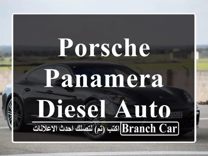 Porsche Panamera Diesel Automatique 2013